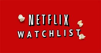 Bhps Netflix Watchlist (UPDATED)