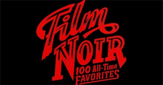 Film Noir: 100 All-Time Favorites