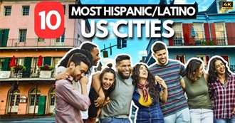 America&#39;s 10 Most Hispanic/Latino Cities