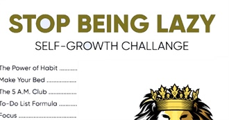 Stop Being Lazy: The Self-Growth Challenge