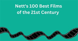 Nett&#39;s 100 Best Films of the 21st Century