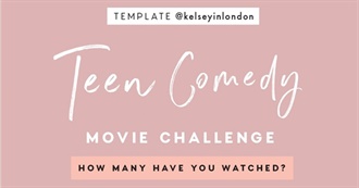 Teen Comedy Movie Challenge [Kelseyinlondon]