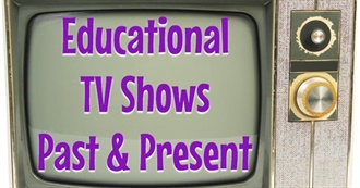 Educational TV Shows Past &amp; Present by Princess Lollipop