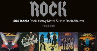 101 Iconic Rock, Heavy Metal &amp; Hard Rock Albums by Paul Elliot