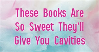 14 YA Books So Sweet They&#39;ll Give You Cavities