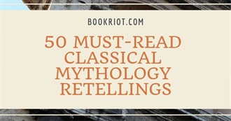 50 Must-Read Classical Mythology Retellings