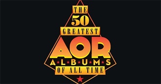 The 50 Greatest AOR Albums of All Time