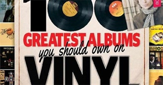 100 Greatest Albums You Should Own on Vinyl (By Future Publishing Ltd - 2017 Edition)