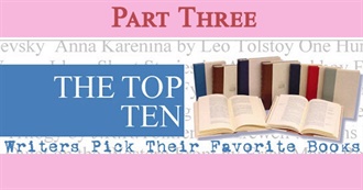 The Top Ten: Writers Pick Their Favorite Books (Part 3)