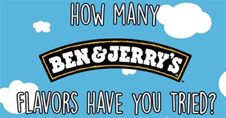 How Many Ben and Jerry&#39;s Flavours Have You Tried?