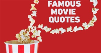 Famous Movie Quotes