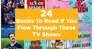 24 Books to Read If You Flew Through These TV Series and Movies