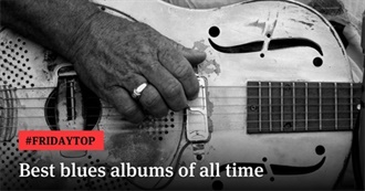 20 Best Blues Albums of All Time  According to Ultimate Guitar.com