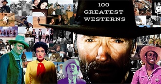 IndieWire&#39;s  the 100 Greatest Westerns of All Time