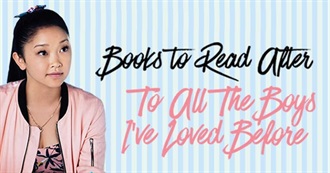 12 Books to Read After Watching &#39;To All the Boys I&#39;ve Loved Before&#39; for the 100th Time