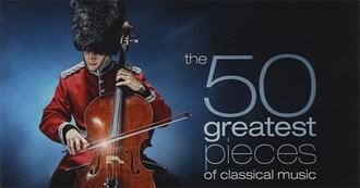 The 50 Greatest Pieces of Classical Music