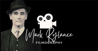 The Ultimate Mark Rylance Filmography (2024)