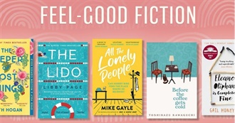 Feel-Good Fiction: Brighten Your Day With Some Uplifting Reading