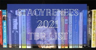 Stacy Renee&#39;s 2021 TBR List