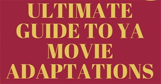 The Ultimate Guide to YA Movie Adaptations