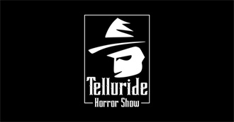 Telluride Horror Show Mega List