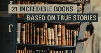 21 Incredible Books Based on True Stories