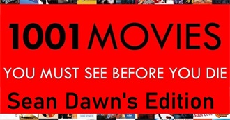 Sean Dawn&#39;s 1001 Movies to Watch Before You Die (1900-2020)