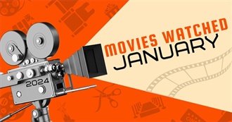 Movies K Has Watched: January 2024