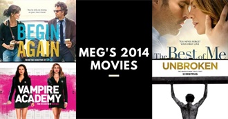 Meg&#39;s 2014 Movies