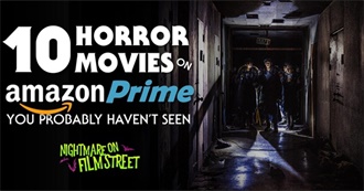 10 Must-Watch Horror Movies on Amazon Prime You Probably Haven&#39;t Seen Yet