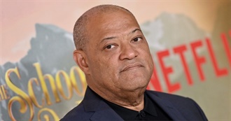 Laurence Fishburne Movies Steve Has Seen