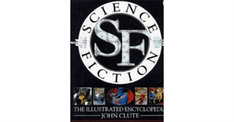 Science Fiction: The Illustrated Encyclopedia Classic Titles