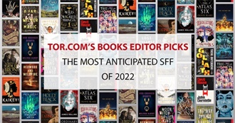 The Most Anticipated Science Fiction and Fantasy Books of 2022