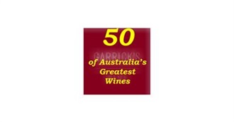 50 of Australia&#39;s Greatest Wines