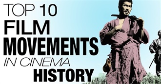 Cinefix: Top 10 Most Important Film Movements