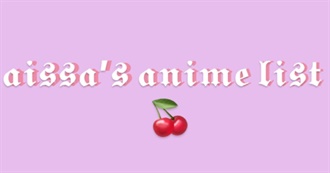 Aissa&#39;s Anime List