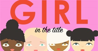 Epic Reads&#39; 29 Books With &#39;Girl&#39; in the Title That Prove Who Runs the World