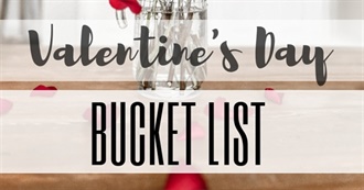 Valentine&#39;s Day Bucket List