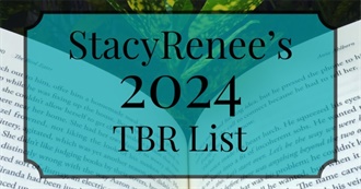 Stacyrenee&#39;s 2024 TBR List