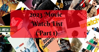 2023 Movie List From Favorite to Least Favorite (Part 1)