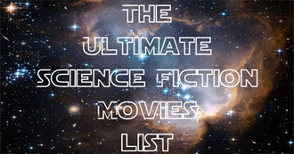 The ULTIMATE Science Fiction (SF) Movie List