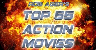 Rob Ager&#39;s Top 55 Action Movies