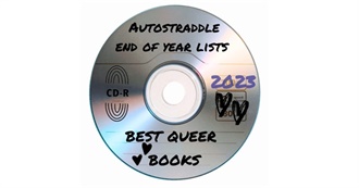 Autostraddle&#39;s Best Queer Books From 2023