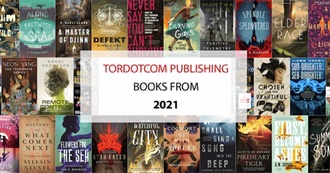 All of Tordotcom Publishing&#39;s Books From 2021