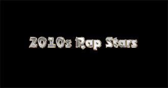 2010s Rap Stars (Male)