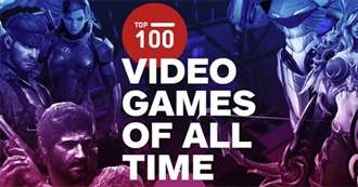 Top 100 Video Games of All Time