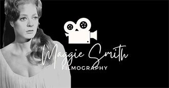 The Ultimate Maggie Smith Filmography (2024)