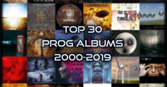 Prog Report Top 30 Prog Albums 2000-2019