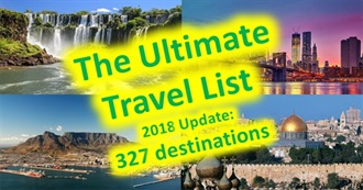 The Ultimate Travel List (2018 Update)