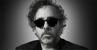 Tim Burton Films (Director, Producer, Writer, Etc.)